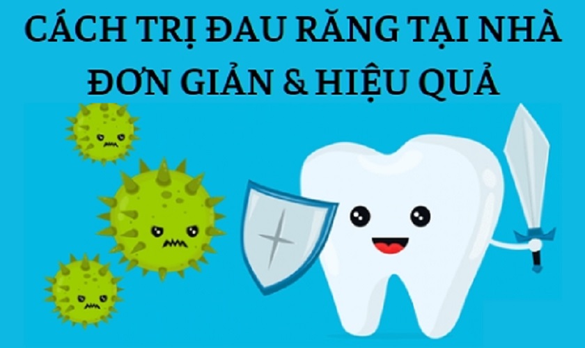 5 cách trị đau răng tại nhà bạn nên biết